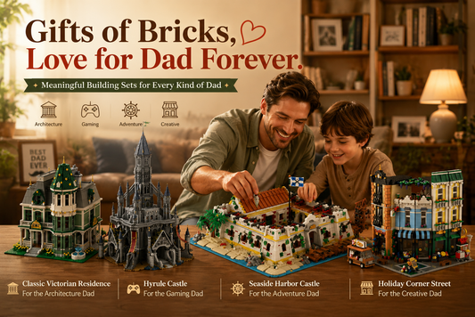 Building Memories with Dad: The Best Father’s Day Building Block Sets for Every Dad
